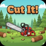 Cut It!