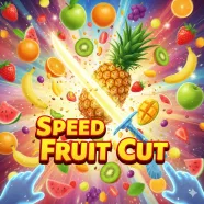 Speed Fruit Cut